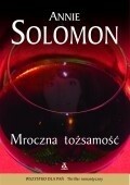 Mroczna tożsamość by Annie Solomon