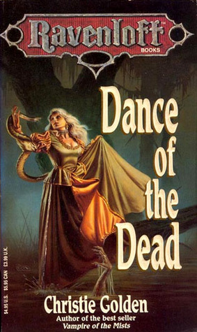Dance Of The Dead by Christie Golden