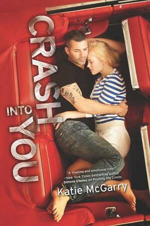 Crash into You by Katie McGarry