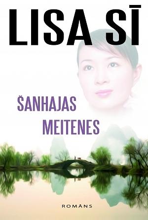 Šanhajas meitenes by Lisa See