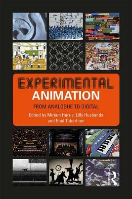 Experimental Animation: From Analogue to Digital by 