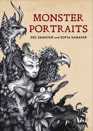 Monster Portraits by Del Samatar, Sofia Samatar