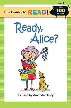 Ready, Alice? by Harriet Ziefert