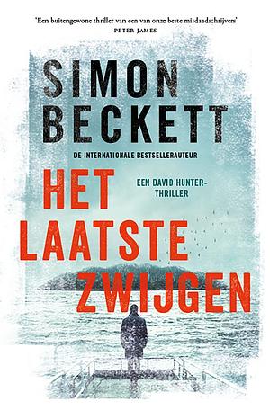 Het laatste zwijgen by Simon Beckett