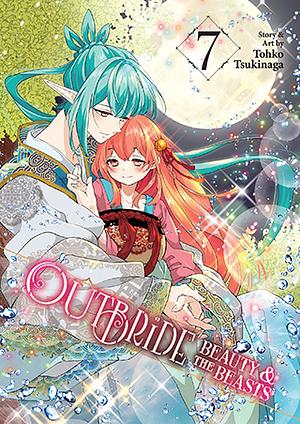 Outbride: Beauty and the Beasts Vol. 7 by Tohko Tsukinaga