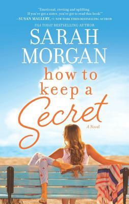 How to Keep a Secret by Sarah Morgan