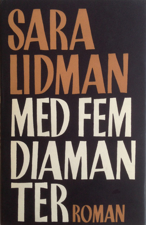 Med fem diamanter by Sara Lidman