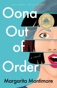 Oona Out of Order by Margarita Montimore