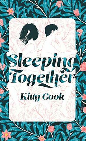 Sleeping Together (Perfect Drug #1) by Kitty Cook