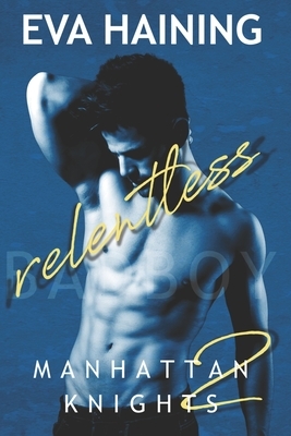 Relentless by Eva Haining