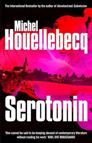 Serotonin by Michel Houellebecq