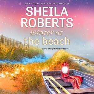 Winter at the Beach by Sheila Roberts
