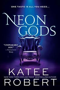 Neon Gods by Katee Robert