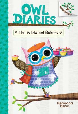 The Wildwood Bakery by Rebecca Elliott