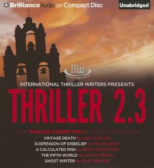 Thriller 2.3: Vintage Death/Suspension of Disbelief/A Calculated Risk/The Fifth World/Ghost Writer by Lisa Jackson, Sean Chercover