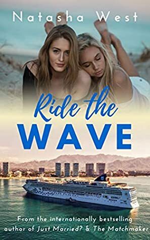 Ride the Wave by Natasha West
