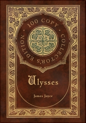 Ulysses (100 Copy Collector's Edition) by James Joyce