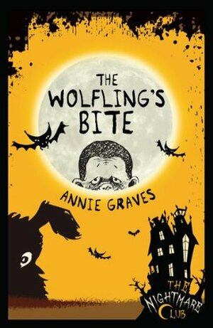 The Wolfling's Bite: A Nightmare Club Spooky Story by Annie Graves