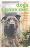 Dogs I have met/Dogs who found me by Ken Foster
