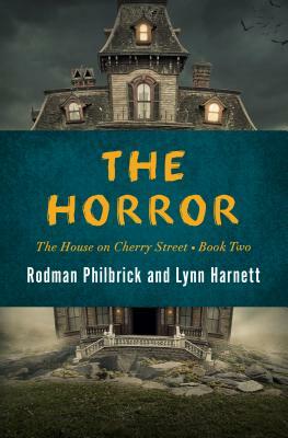 The Horror by Rodman Philbrick, Lynn Harnett