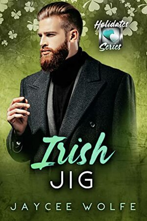 Irish Jig by Jaycee Wolfe