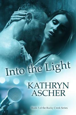 Into the Light by Kathryn Ascher