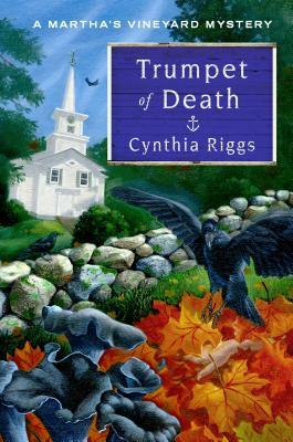 Trumpet of Death by Cynthia Riggs