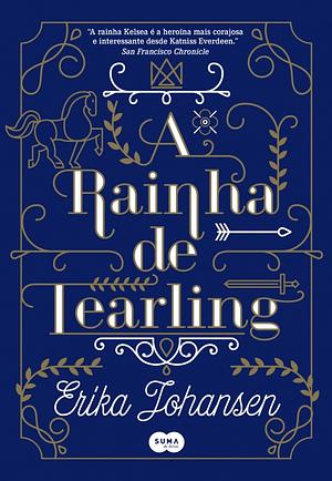 A Rainha de Tearling by Erika Johansen