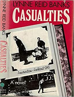 Casualties by Lynne Reid Banks