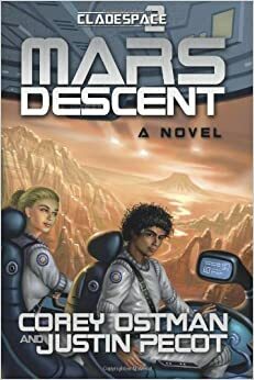 Mars Descent by Justin Pecot, Corey Ostman