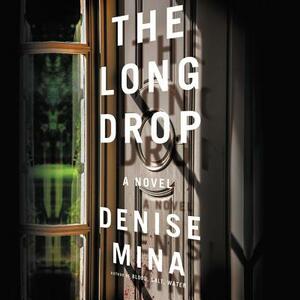 The Long Drop by Denise Mina