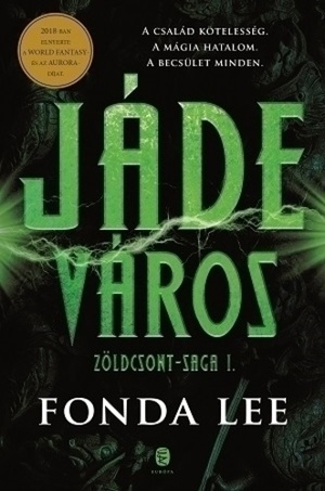 Jáde város by Fonda Lee
