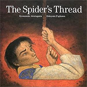 The Spider's Thread by Ryūnosuke Akutagawa