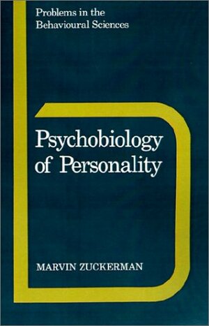 Psychobiology of Personality by Marvin Zuckerman