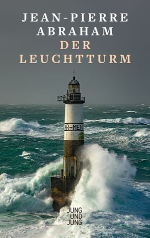 Der Leuchtturm by Jean-Pierre Abraham