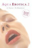 Aqua Erotica 2: 12 Stories/No Boundaries by Michael Hemingson, Cecilia Tan, Simon Sheppard, Rachel Kramer Bussel, Mary Anne Mohanraj, Cheyenne Blue