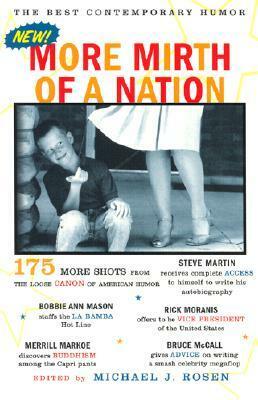 More Mirth of a Nation: The Best Contemporary Humor by Michael J. Rosen