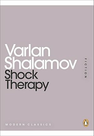 Shock Therapy by Varlam Shalamov
