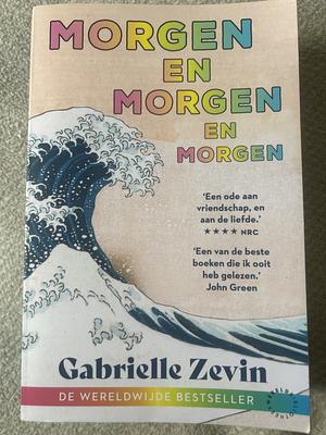 Morgen en morgen en morgen: roman by Gabrielle Zevin