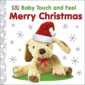 Baby Touch and Feel Merry Christmas by Roger Priddy