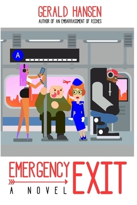 Emergency Exit by Gerald Hansen