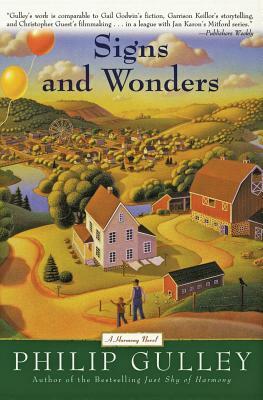 Signs and Wonders: A Harmony Novel by Philip Gulley