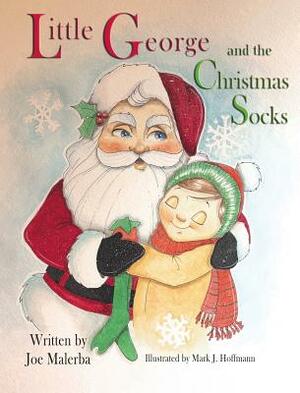 Little George and the Christmas Socks by Joe Malerba