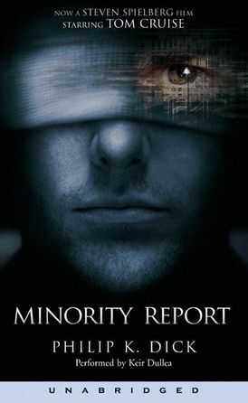 The Minority Report and Other Stories by Philip K. Dick