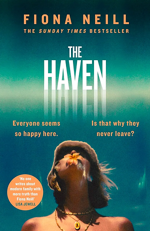The Haven by Fiona Neill, Fiona Neill