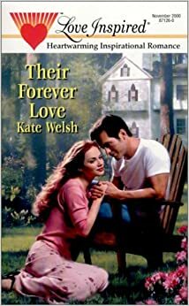 Their Forever Love by Kate Welsh