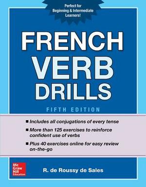 French Verb Drills, Fifth Edition by R. de Roussy de Sales