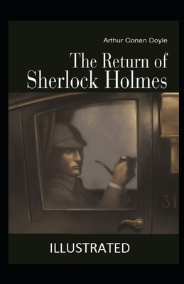 The Return of Sherlock Holmes Illustrated by Arthur Conan Doyle