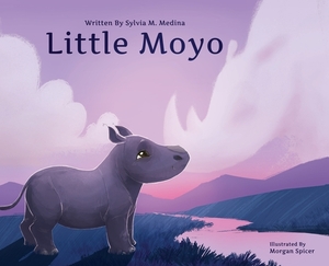 Little Moyo - Hardback: Baby Animal Environmental Heroes by Sylvia M. Medina