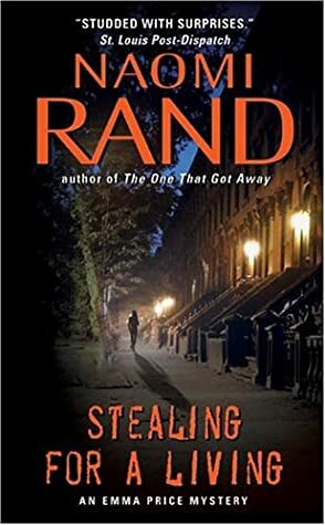Stealing for a Living by Naomi Rand
